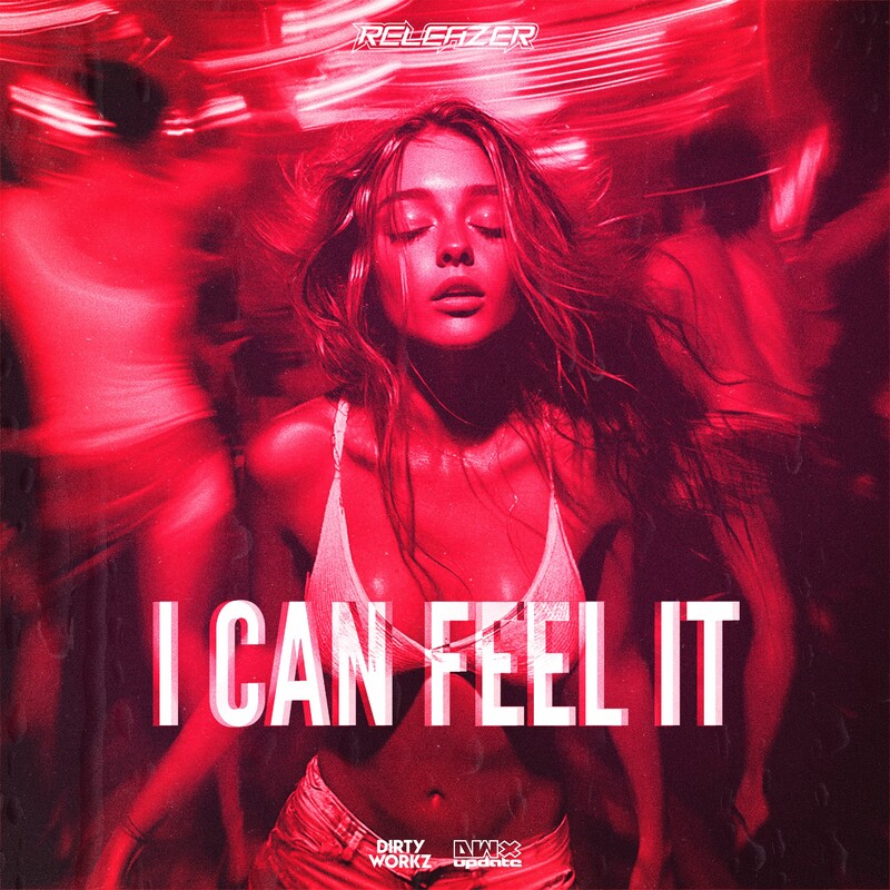 Releazer - I Can Feel It (Original Mix)