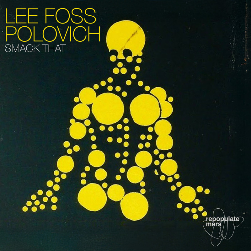 Lee Foss & POLOVICH - Smack That (Extended Mix)