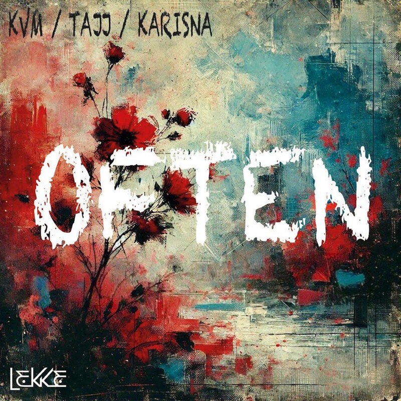 KVM, Tajj & Karisna - Often (AHLÖ Remix)