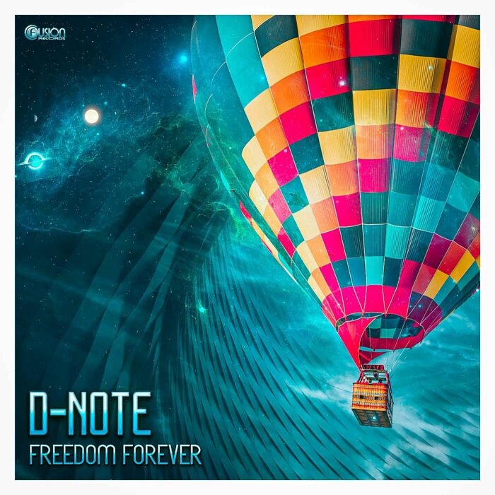 D-Note - Freedom Forever (Extended Mix)