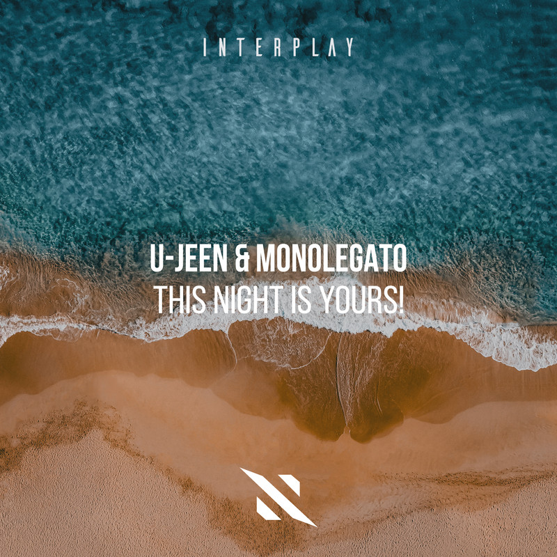 U-Jeen & Monolegato - This Night is Yours! (Extended Mix)