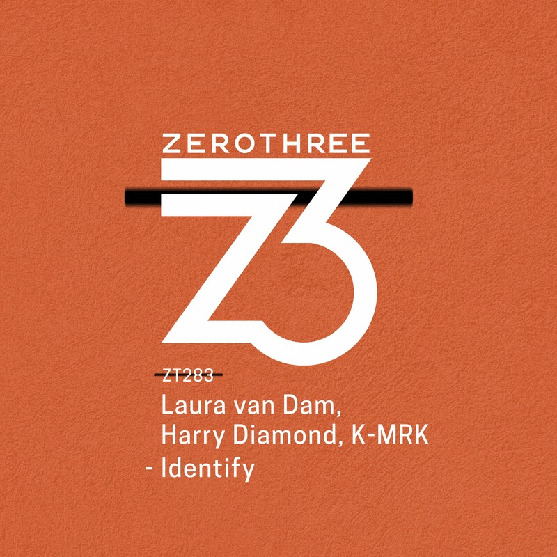 Laura Van Dam, Harry Diamond & K-MRK - Identify (Extended Mix)