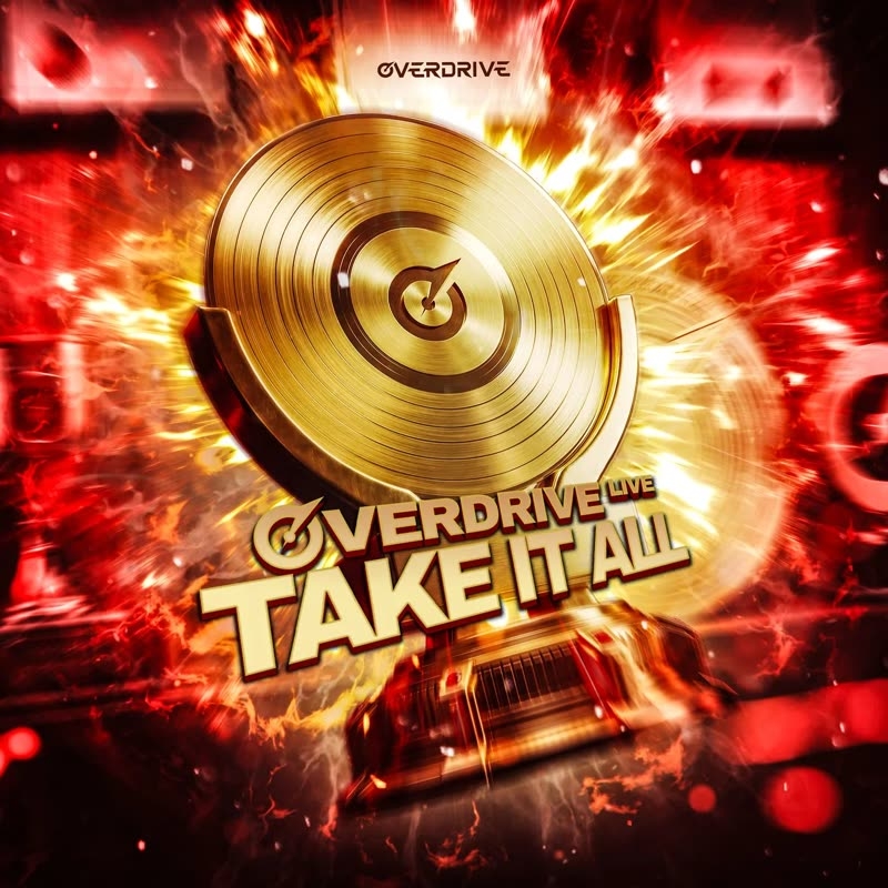Overdrive Live - Take It All (Extended Mix)