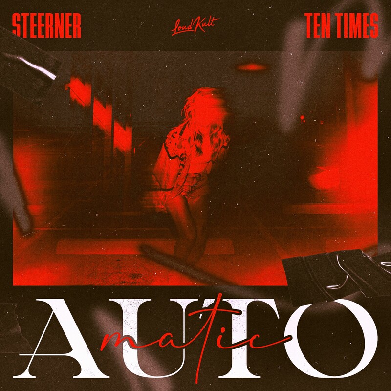 Steerner & Ten Times - Automatic (Original Mix)