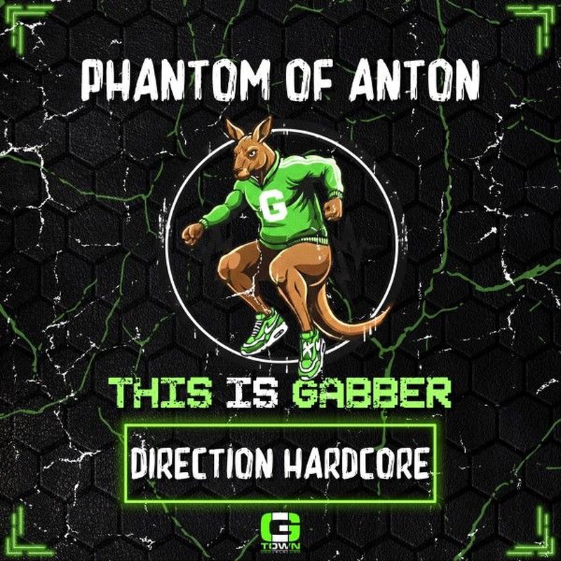 Phantom of Anton - Direction Hardcore (Original Mix)