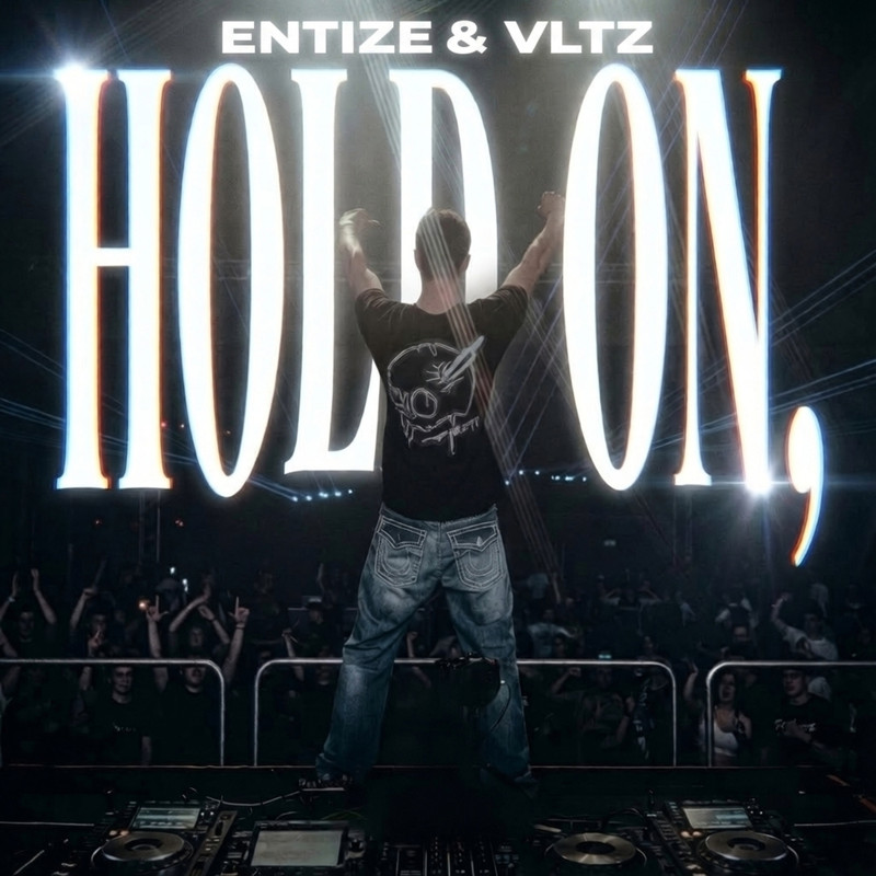 VLTZ, Entize - Hold On (Extended Mix)