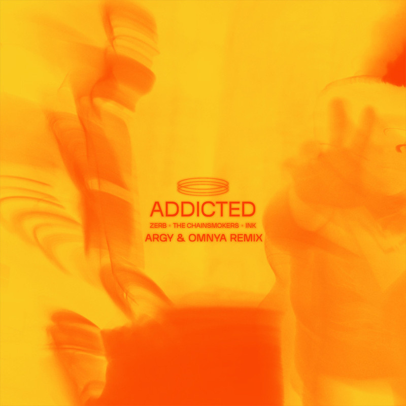 ZERB, The Chainsmokers & Ink - Addicted (Argy & Omnya Extended Remix)