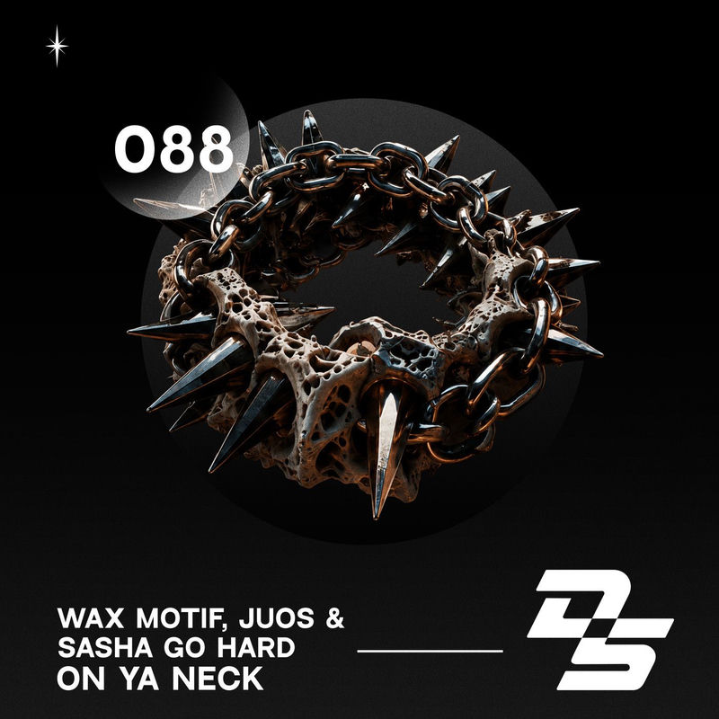 Wax Motif, Juos - On Ya Neck (feat. Sasha Go Hard) (Original Mix)
