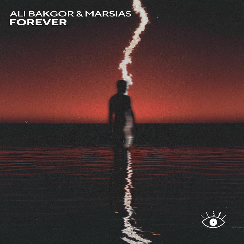 Ali Bakgor & Marsias - Forever (Original Mix)