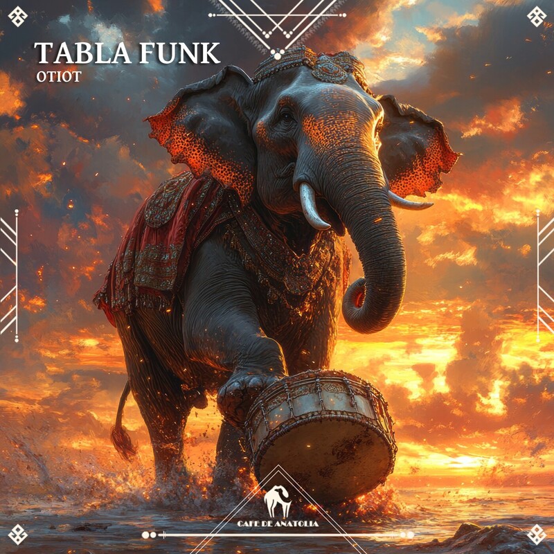 OTIOT & Cafe De Anatolia - Tabla Funk (Original Mix)