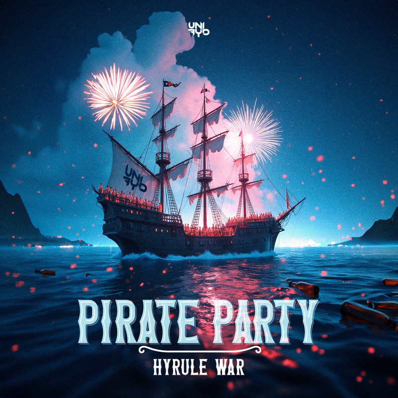 Hyrule War - Pirate Party (Original Mix)