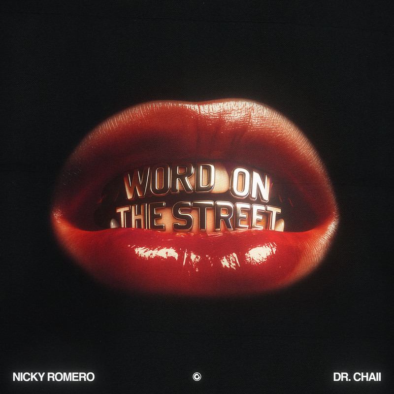 Nicky Romero x Dr. Chaii - Word On The Street (Extended Mix)