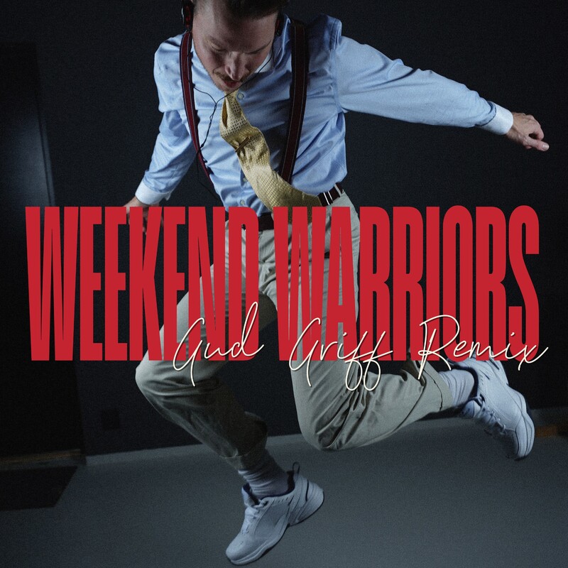 Albin Myers, Habz - WEEKEND WARRIORS (GUD GRIFF REMIX) (feat. The Gang Gang Gang)