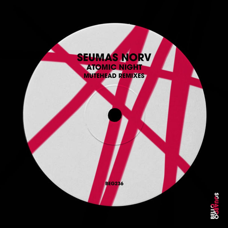 Seumas Norv - Atomic Night (Mutehead Remix)