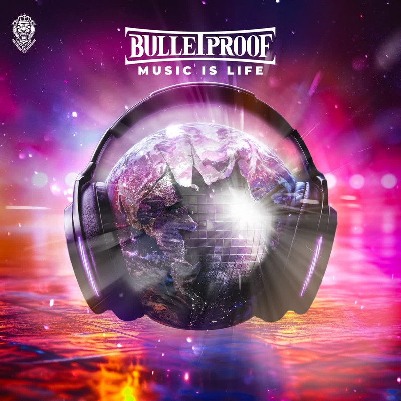 Bulletproof - Music Is Life (Extended Mix)