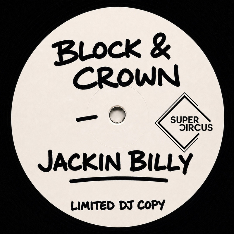Block & Crown - Jackin Billy (Original Mix)