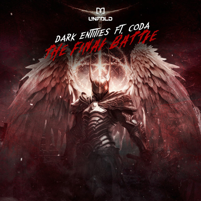 Dark Entities Ft. Coda - THE FINAL BATTLE (Extended Mix)