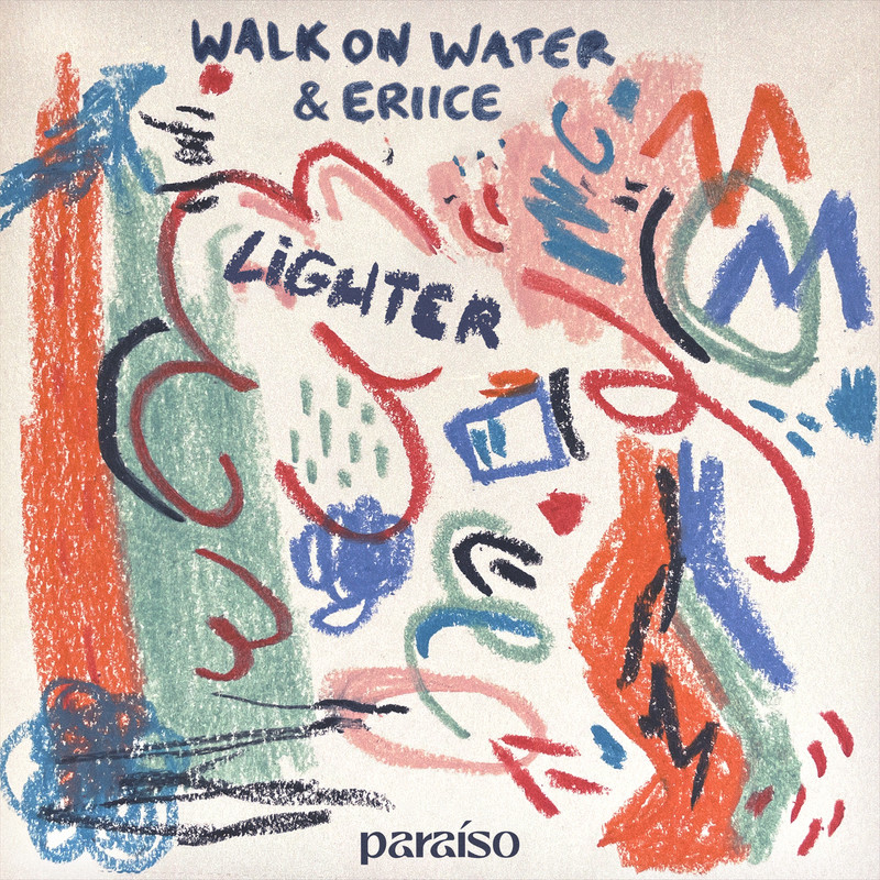 ERIICE, Walk on Water - Lighter (Extended Mix)