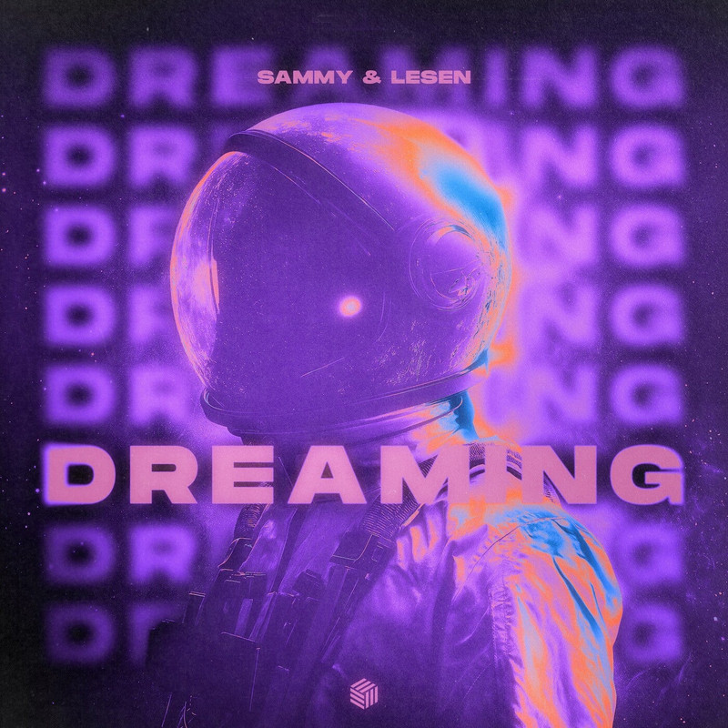 SAMMY & LESEN - Dreaming (Extended Mix)