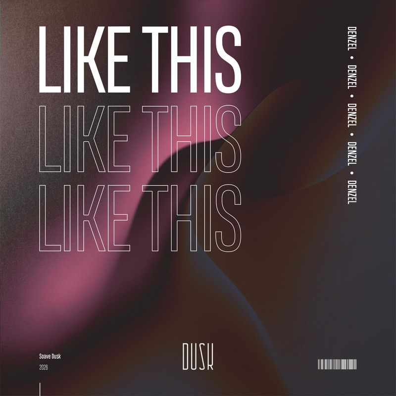 DENZEL - Like This (Extended Mix)