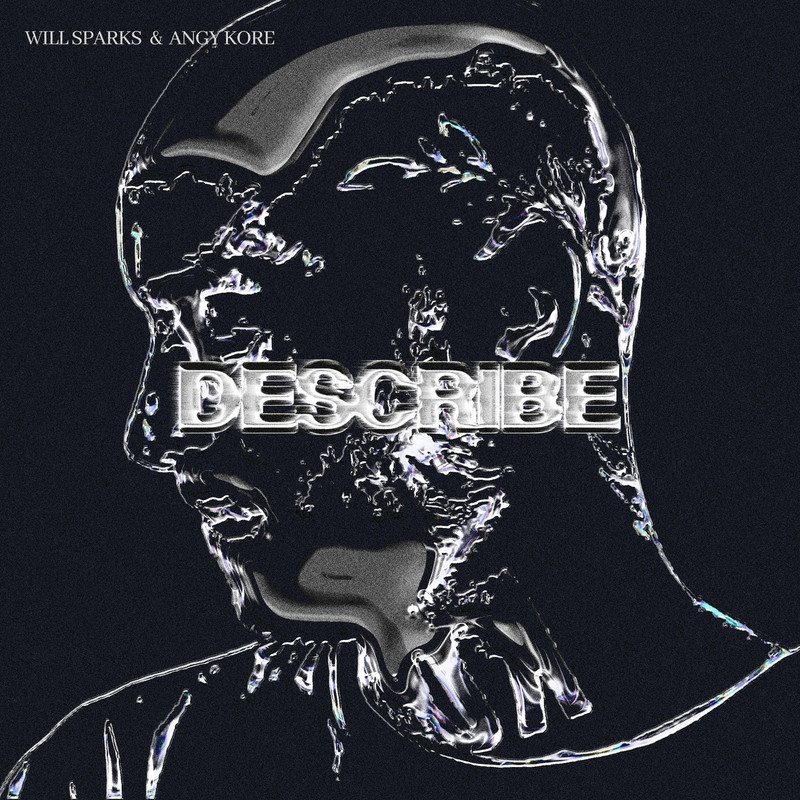 Will Sparks & Angy Kore - Describe (Extended Mix)