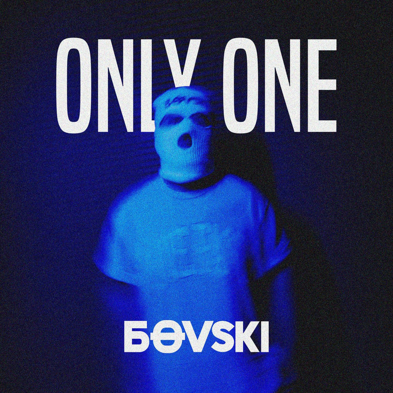 BOVSKI - Only One (Original Mix)