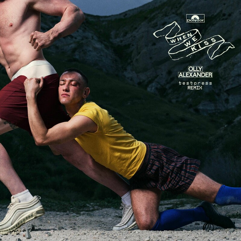 Olly Alexander (Years & Years) - When We Kiss (t e s t p r e s s Remix)