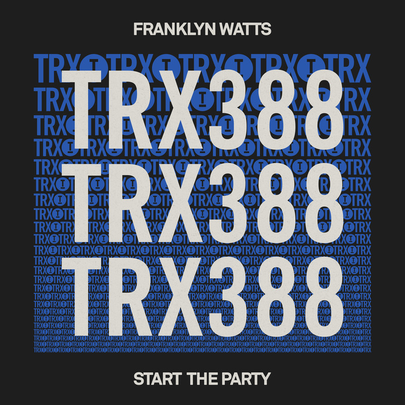 Franklyn Watts - Start The Party (Extended Mix)