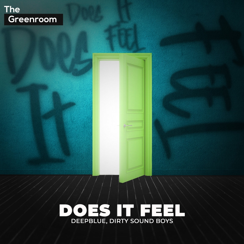 Deepblue & Dirty Sound Boys - Does It Feel (Extended Mix)