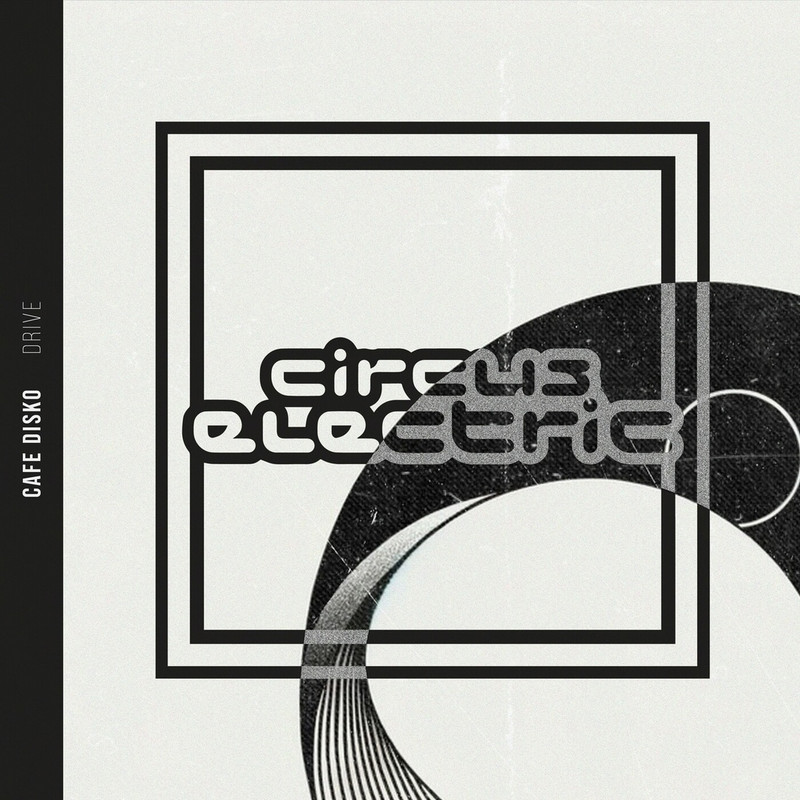 Cafe Disko - Drive (Original Mix)