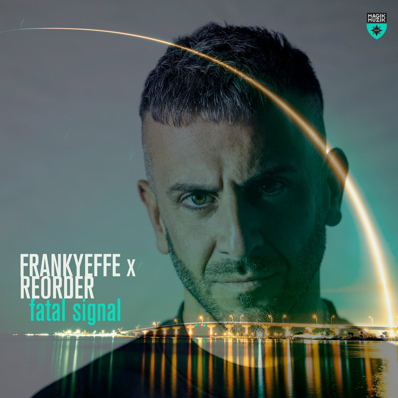 Frankyeffe x ReOrder - Fatal Signal (Extended Mix)