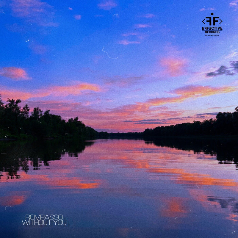 Rompasso - Without You (Extended Mix)