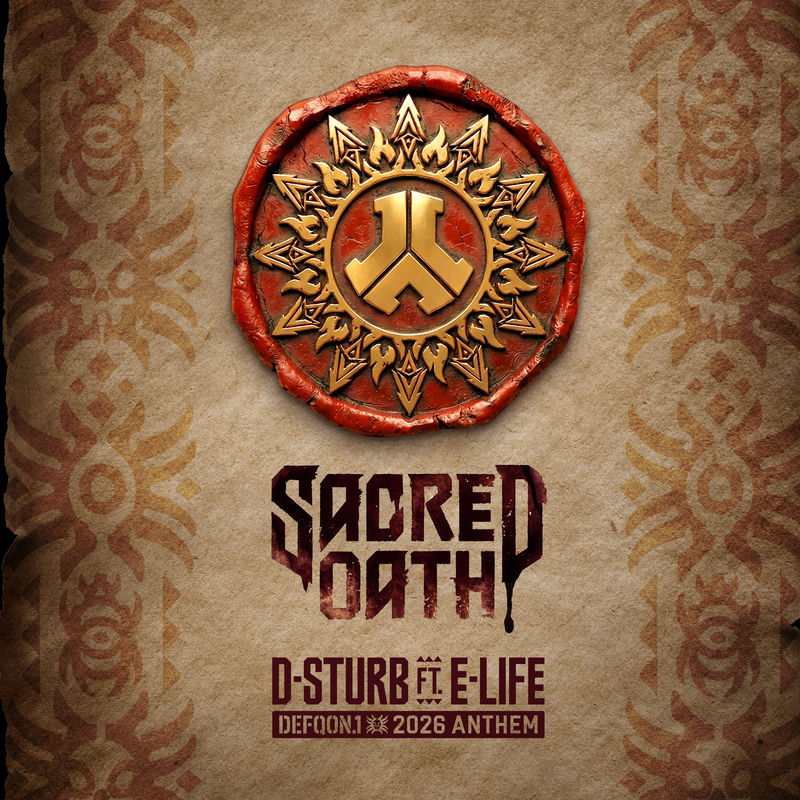 D-Sturb & E-Life - Sacred Oath (Defqon.1 2026 Anthem) (Original Mix)