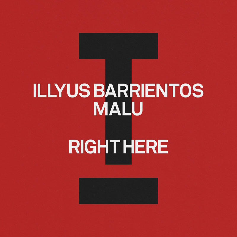 Illyus Barrientos, MALU - Right Here (Extended Mix)