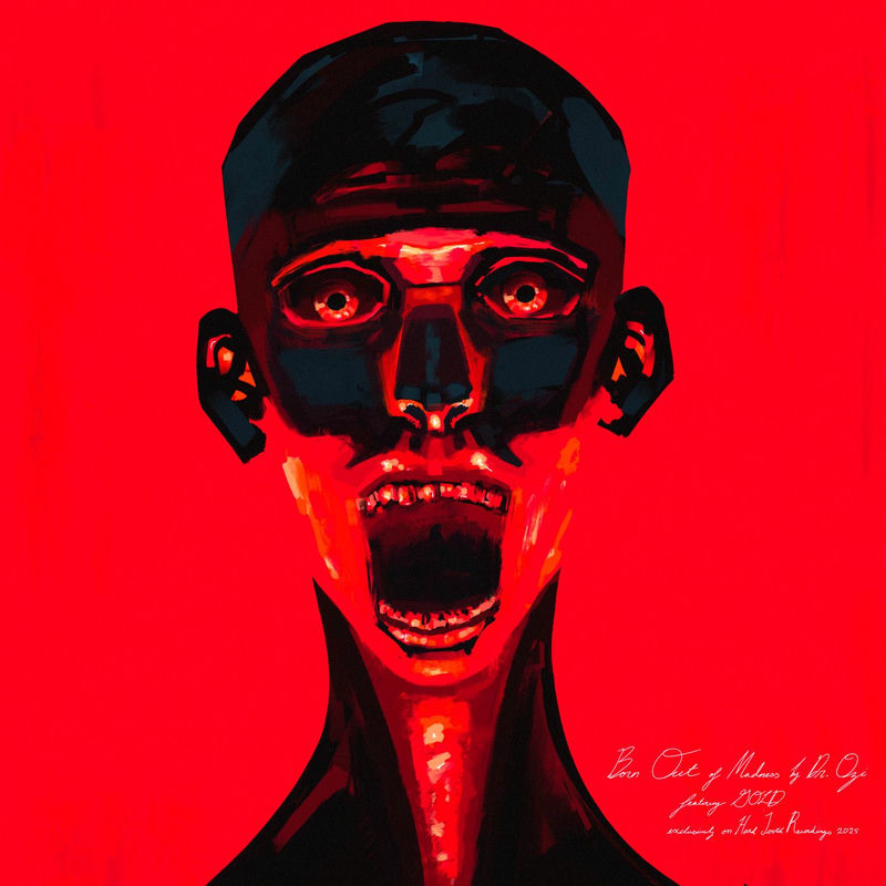 Dr. Ozi - Born Out Of Madness (feat. Gold) (Original Mix)