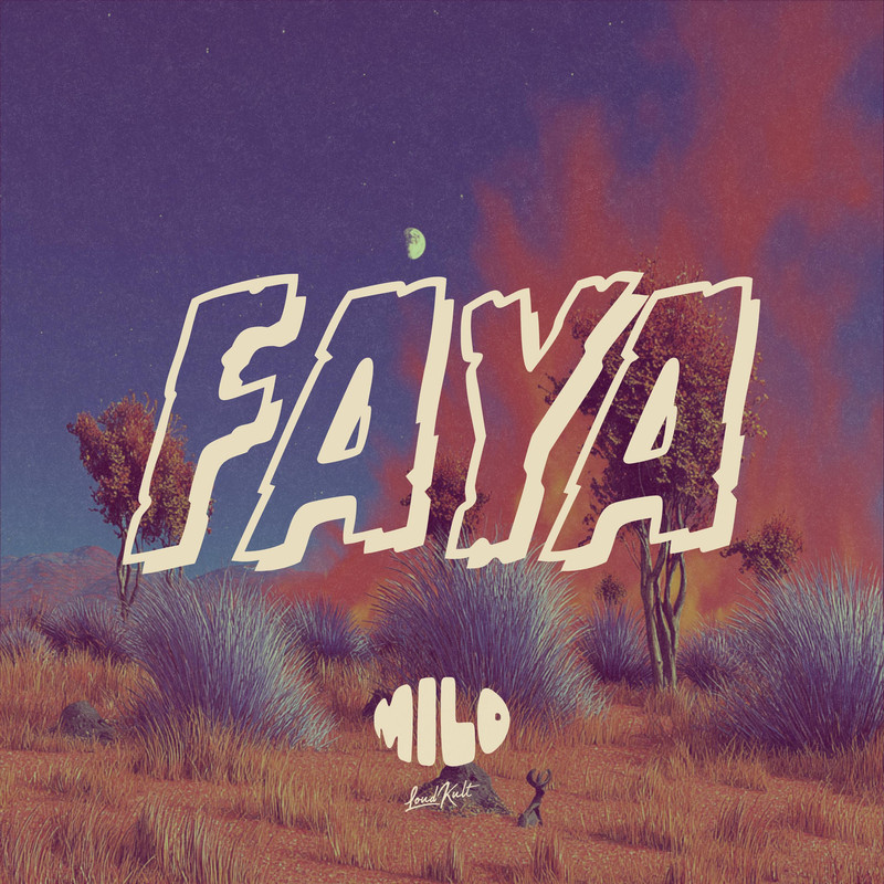 Milo - FAYA (Original Mix)