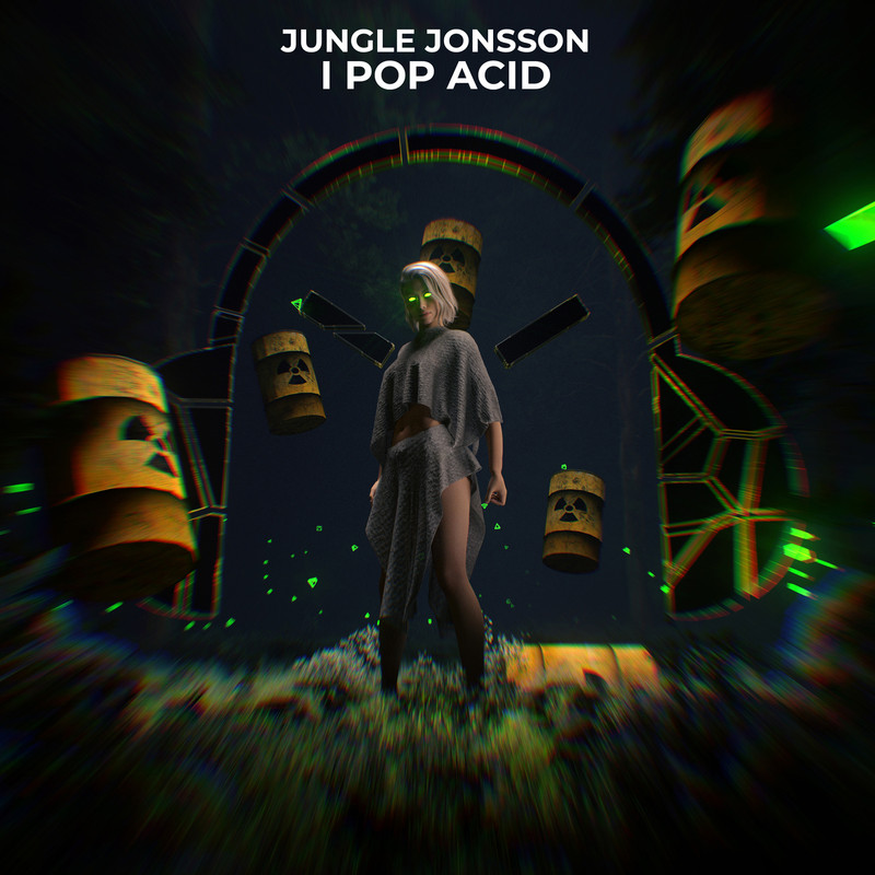 Jungle Jonsson - I Pop Acid (Extended Mix)