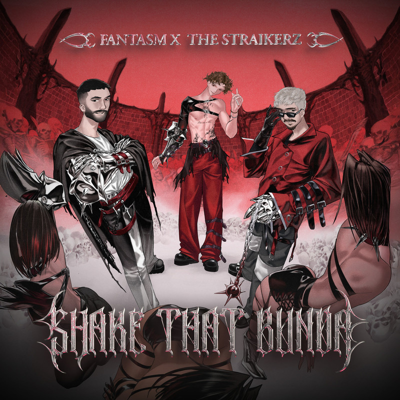 Fantasm & The Straikerz - Shake That Bunda (Extended Mix)