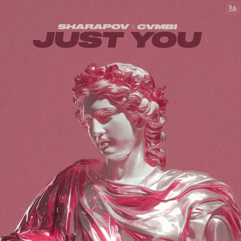 Sharapov & cvmbi - Just You (Original Mix)