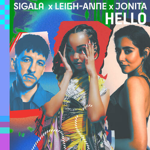 Jonita Gandhi, Leigh-Anne & Sigala - Hello (eSQUIRE Extended Remix)