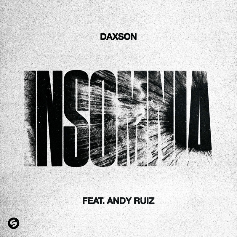 Daxson - Insomnia (feat. Andy Ruiz) (Original Mix)