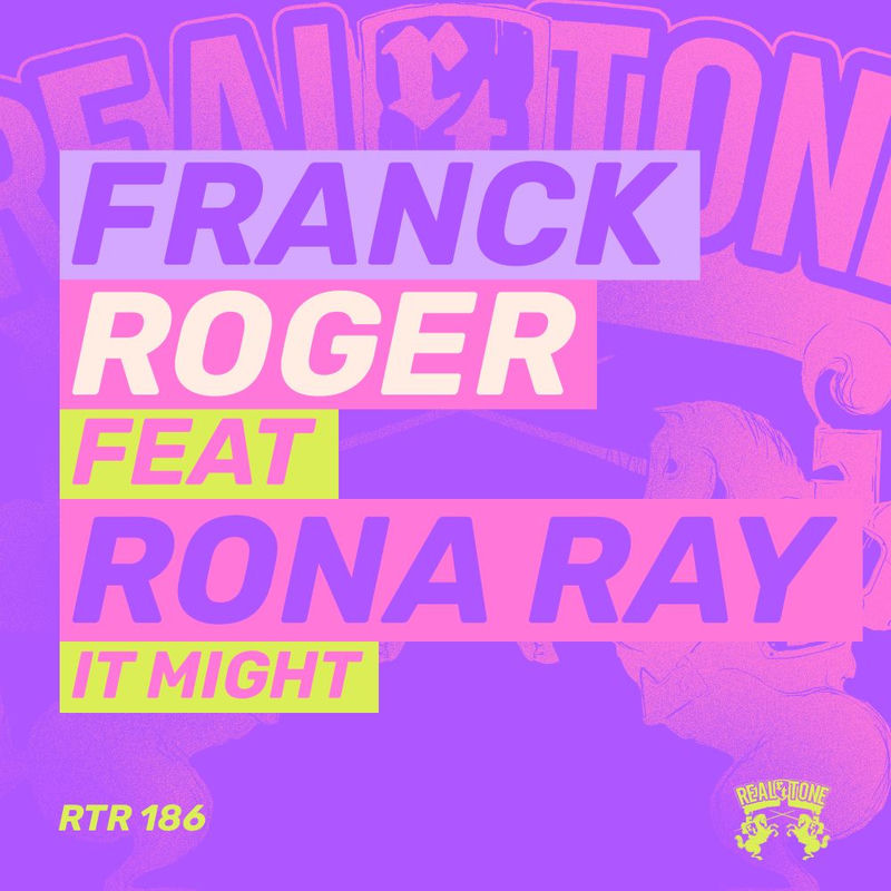 Franck Roger & Rona Ray - It Might (Vocal Version)