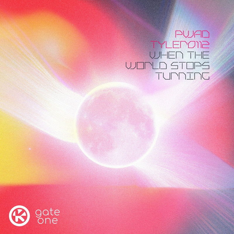 pwad & Tyler0112 - When The World Stops Turning (Extended Mix)
