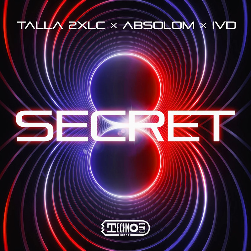 Talla 2XLC x Absolom x IVD - Secret (Extended Mix)