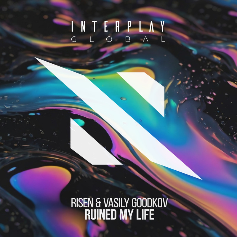 Risen & Vasily Goodkov - Ruined My Life (Extended Mix)