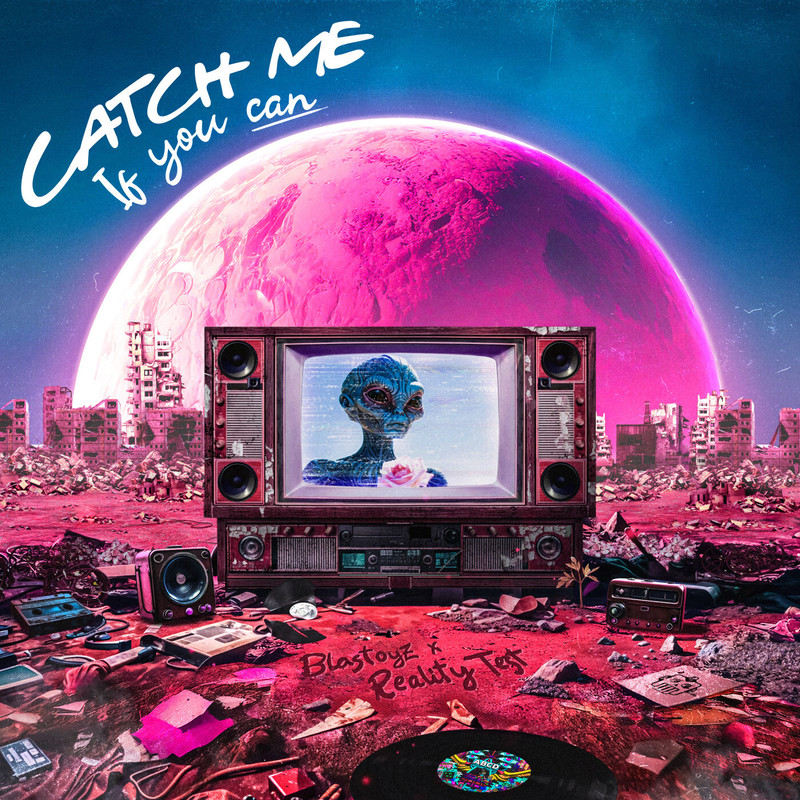 Blastoyz & Reality Test - Catch Me (If You Can) (Extended Mix)