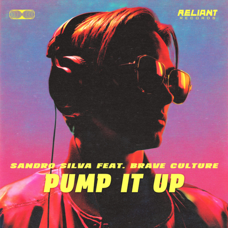 Sandro Silva & Brave Culture - Pump It Up (Extended Mix)