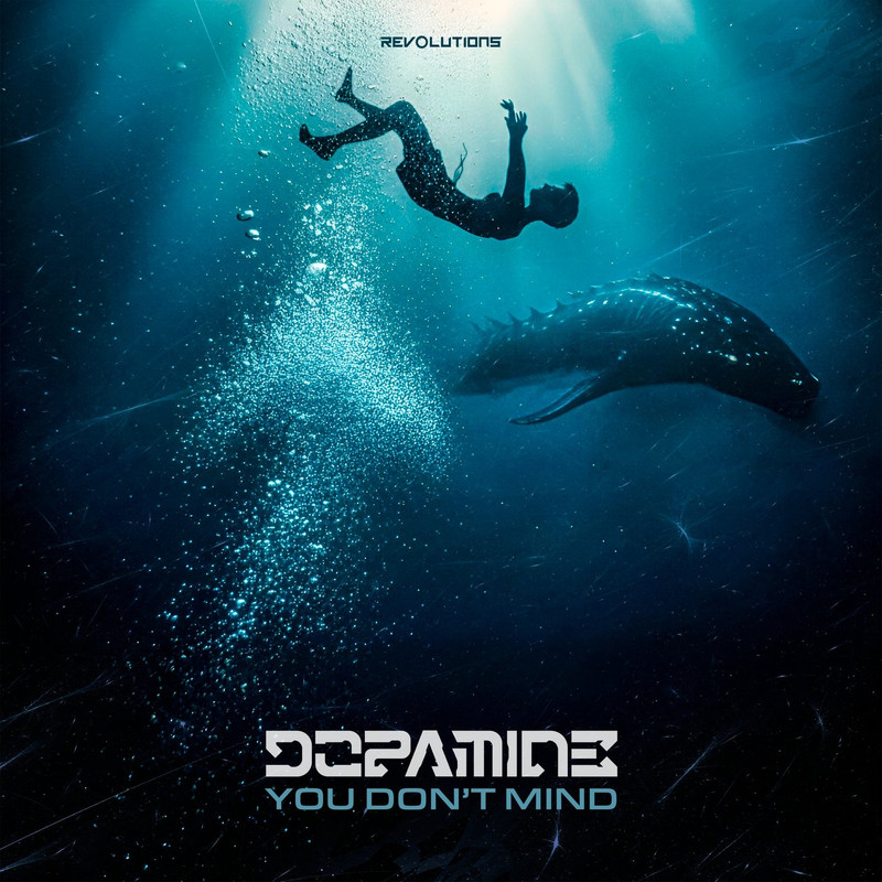 Dopamine - YOU DON'T MIND (Extended Mix)