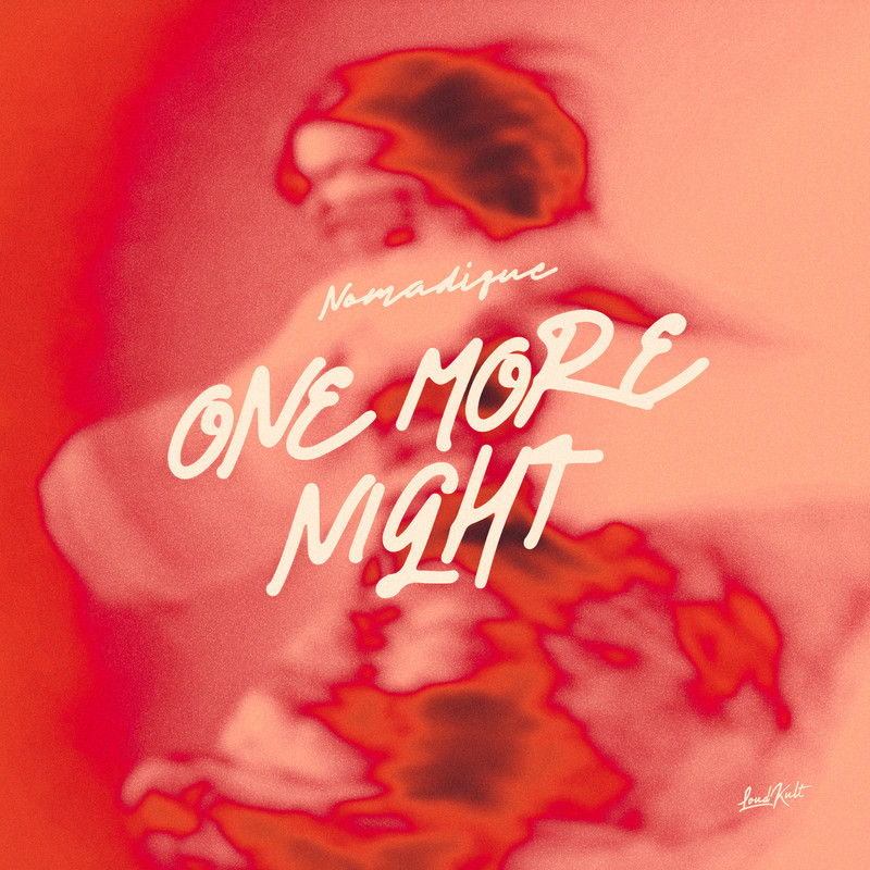 Nomadique - One More Night (Extended Mix)