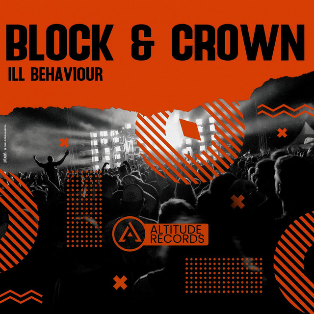 Block & Crown - Ill Behaviour (Hardcopy Puebla Powermix)